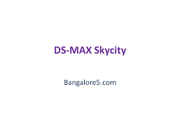 DS MAX Skycity