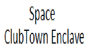 Space ClubTown Enclave