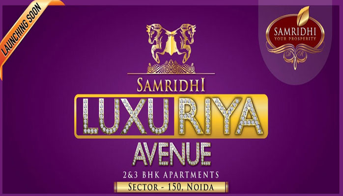 Samridhi Luxuriya Avenue